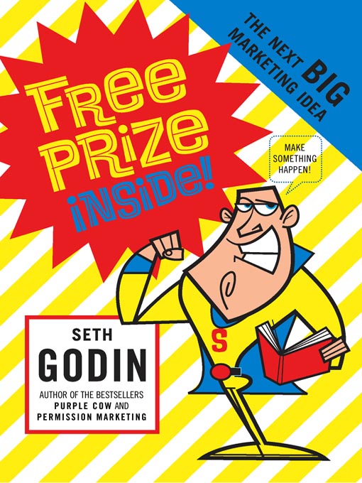 Title details for Free Prize Inside by Seth Godin - Available